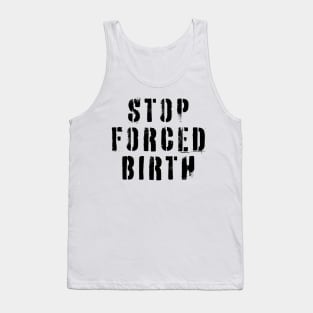 Stop Forced Birth Tank Top